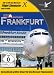 Flight Simulator X - Airport Frankfurt (Add-on) Flight Simulator X - Airport Frankfurt (Add-on)