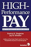 High-Performance Pay: Fast Forward to Business Success