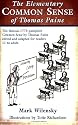 The Elementary Common Sense of Thomas Paine: the famous 1776 pamphlet edited and adapted for ages 11 to adult.