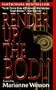 Render Up the Body: A Novel of Suspense