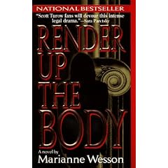Render Up the Body: A Novel of Suspense
