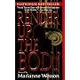 Render Up the Body: A Novel of Suspense