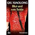 Blut und rote Seide: Oberinspektor Chens f�nfter Fall Kriminalroman