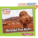 Weird but True Rocks (Weird But True Science)