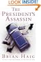 The President's Assassin