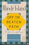 Off the Beaten Path - Rhode Island: A Guide to Unique Places (1st Edition)