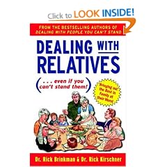 Dealing With Relatives (...even if you can't stand them)