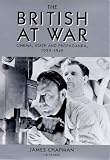 Books : The British at War: Cinema, State and Propaganda, 1939-45 (Cinema and Society): Cinema, State and Propaganda, 1939-45 (Cinema and Society)