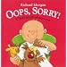 Oops, Sorry! A First Book of Manners