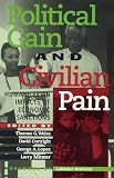 Political Gain and Civilian Pain: Humanitarian Impacts of Economic Sanctions