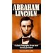 ABRAHAM LINCOLN: the Great Emancipator