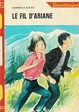 Le fil d'Ariane : Série : Souveraine : Collection : Rouge & or cartonnée & illustrée pleine page en couleur & in texte en couleur & en noir n° 2.721 avec jaquette