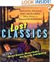 Lost Classics: Writers on Books (First Edition)