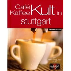 Cafe Kult, In Stuttgart