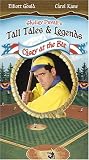 Shelley Duvall's Tall Tales & Legends - Casey at the Bat [VHS]