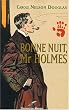 Bonne nuit, Mr Holmes