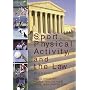 Sport, Physical Activity, and the Law