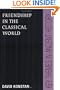 Friendship in the Classical World (Key Themes in Ancient History)