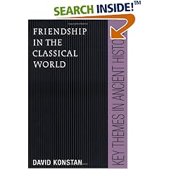 Friendship in the Classical World (Key Themes in Ancient History) (Key Themes in Ancient History)