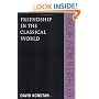 Friendship in the Classical World (Key Themes in Ancient History)