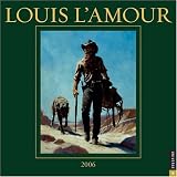 Louis L'Amour: 2006 Wall Calendar