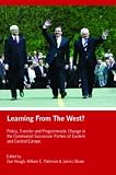 Learning from the West?: Policy Transfer and Programmatic Change in the Communist Successor Parties of East Central Europe