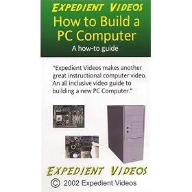 Expedient Videos: How to Build a PC Computer Instructional [VHS]