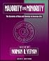 Majority and Minority: The Dynamics of Race and Ethnicity in American Life (6th Edition)