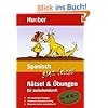 Spanisch ganz leicht. R�tsel und �bungen f�r zwischendurch: 100 spielerische �bungen. M�heloses Wortschatztraining. Bequemes Lernen zwischendurch