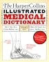The HarperCollins Illustrated Medical Dictionary