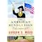 Three Epic Eras of History: American Revolution, Civil War and WWII