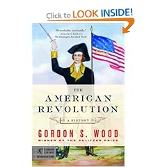 The American Revolution: A History (Modern Library Chronicles) by Gordon S. Wood