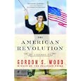 The American Revolution: A History (Modern Library Chronicles) by Gordon S. Wood