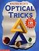 Walter Wick's Optical Tricks by Walter Wick