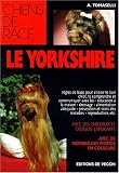 Le yorkshire terrier->Cliquez ici pour obtenir des informations sur ce livre