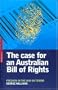 The Case for an Australian Bill of Rights: Freedom in the War on Terror (Briefings)