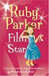 Ruby Parker: Film Star (Ruby Parker)