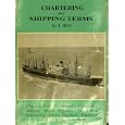 Chartering and shipping terms;: Practical guide for steamship companies, masters, ship's officers, shipbrokers, forwarding agents, exporters, importers, insurance brokers and banks'