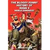 The Bloody Funny History of Rome 2 World Conquest