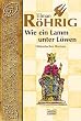 Wie ein Lamm unter L�wen