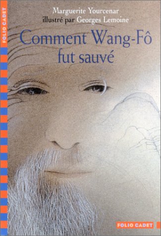 Comment Wang-F� fut sauv�
