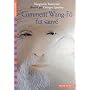 Comment Wang-F� fut sauv�