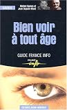 Bien voir � tout �ge