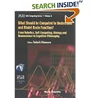 Click here to buy What Should be Computed to Understand and Model Brain Function? From Robotics, Soft Computing, Biology and Neuroscience... by  Tadashi Kitamura.