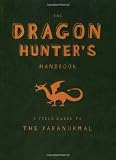 The Dragon Hunter's Handbook