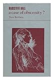Radclyffe Hall : a case of obscenity?