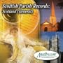 Scottish Parish Records: Scotland (General)