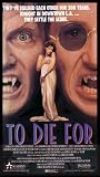 To Die for [VHS]