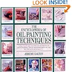 The Encyclopedia of Oil Painting Techniques
