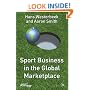 Sport Business in the Global Marketplace (Finance and Capital Markets)